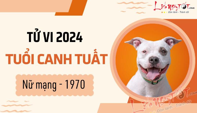Tử vi tình duyên Canh Tuất 1970 nữ mạng