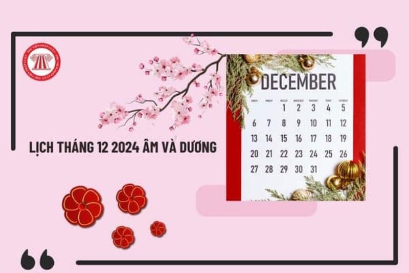 Lịch Âm Tháng 12 Năm 2019 và Các Ngày Tốt