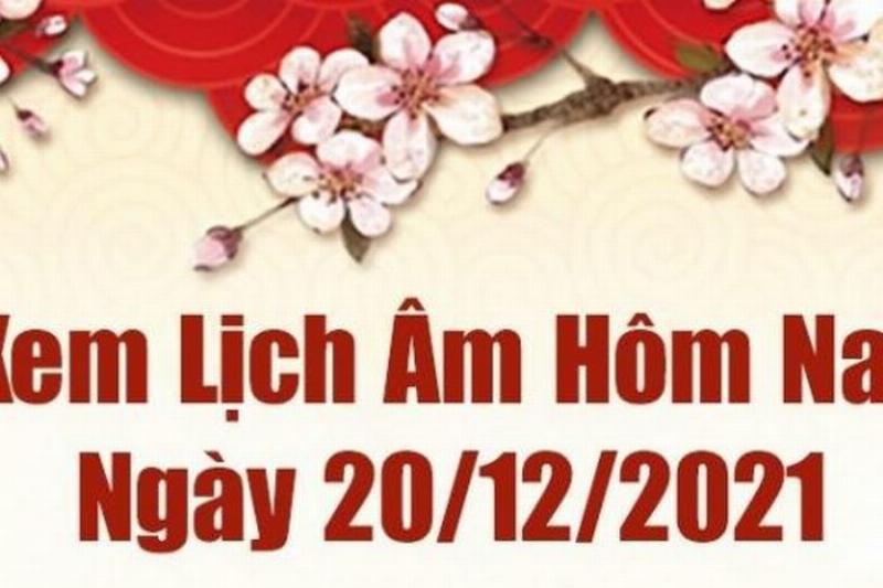 Ngày Xấu Cho Việc Gì 20/12/2021