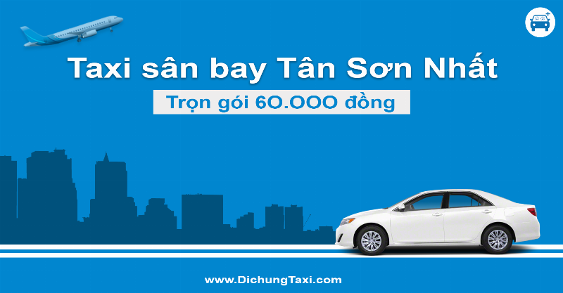Đặt xe sân bay Tân Sơn Nhất Online