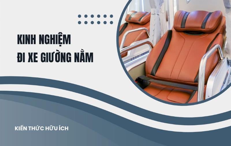 Kinh nghiệm chọn chỗ ngồi trên xe giường nằm
