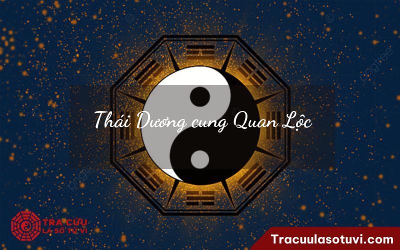 Tìm Hiểu Thái Dương Cung Quan Lộc