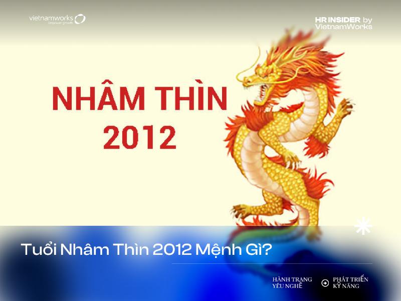 Tuổi Nhâm Thìn 2012 Mệnh Gì?